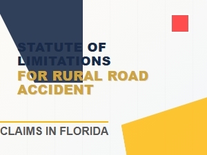 Statute of Limitations for Florida Rural Accident Claims