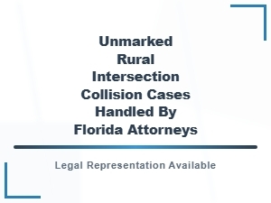 Florida Attorneys for Unmarked Rural Intersection Crashes